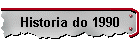 Historia do 1990